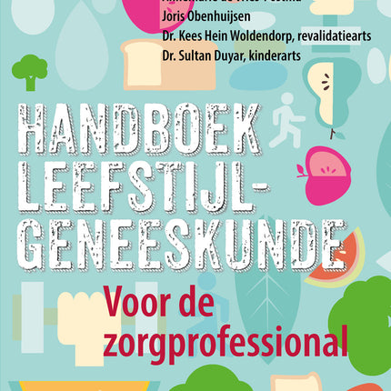 Handbook Lifestyle Medicine - For the healthcare professional